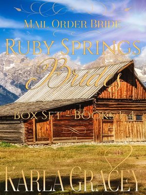 cover image of Mail Order Bride--Ruby Springs Brides Box Set--Books 1-4